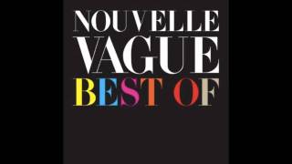 Making Plans For Nigel by Nouvelle Vague from the Best Of album.