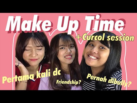 MAKE UP ARTIS KOREA+CURHAT BARENG+DI BULLY+SPOIL TRUE BEAUTY!