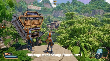 Welcome to Nu Florida | Revenge of the Savage Planet - Part 1