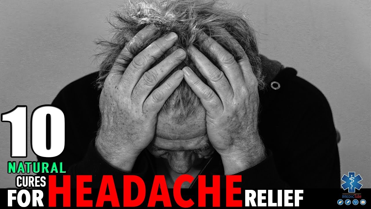10 NATURAL CURES for HEADACHE RELIEF You MUST KNOW!