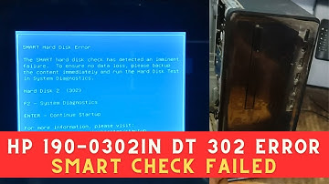 HP 190 0302in DT 302 Error | Smart Check Failed | 3F0 Error