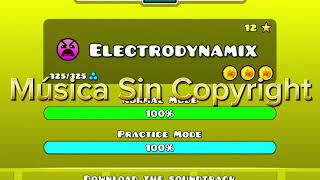Música Sin Copyright #1 | Electrodynamix | Geometry Dash
