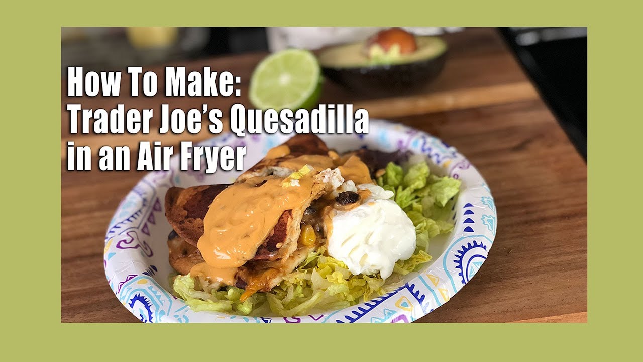 Vegetable Quesadilla Air Fryer Recipe Easy Lunch or Dinner YouTube