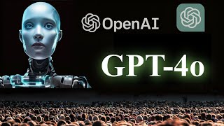 OpenAI發布GPT4o一款更有效的人工智慧技術產品