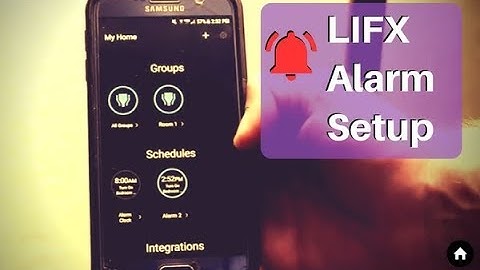 LIFX Alarm Setup - Takes One Minute