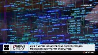 Nevada restores fingerprint background checks and most state websites amid ongoing recovery efforts