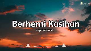 Rekomendasi Lagu Berhenti Kasihan