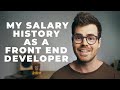 How Much Do Software Developers Earn? My Salary History (React)