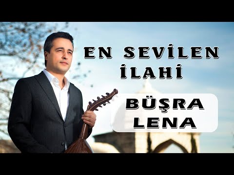 En Sevilen İlahi #1 - Büşra Lena ilahisi - بشرىى لنا - AGÂH