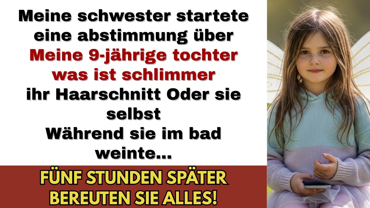 Meine Schwester stellte eine Umfrage über meine Tochter – was ist schlimmer an ihr wirklich…
