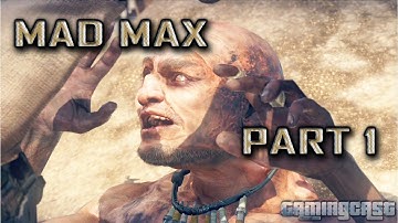 Mad Max Walkthrough Gameplay - Part 1 - Feral Man (PS4)