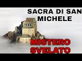 SACRA DI SAN MICHELE MISTERO SVELATO