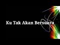 Ku Tak Akan Bersuara || Reggae Version
