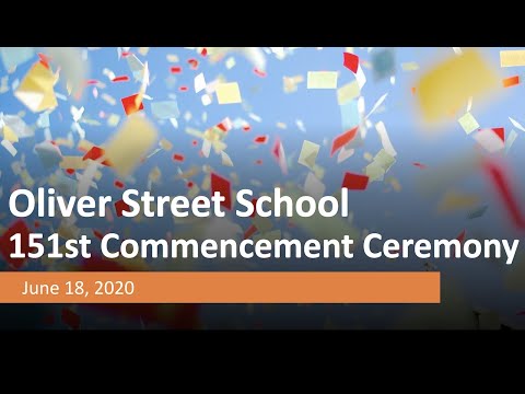 Oliver Street School Graduation Presentation 2020