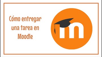 Cómo entregar tarea en Moodle