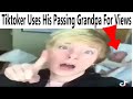 r/Cringetopia | Using Your Passing Grandpa For Tiktok Views