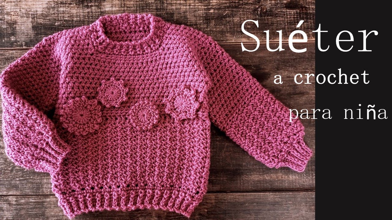 Suéter a crochet para niña ¡Paso a paso! 