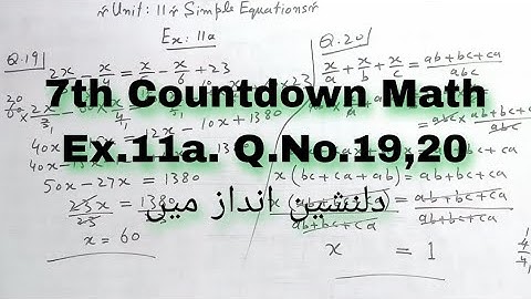Exercise 11a  Q. No. 19 & 20, Simple Equation,  New Countdown Math Class 7th (2023),