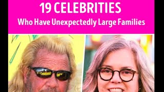 19 CELEBRITIES Who Have Unexpectedly Large Families #CelebrityLife#CelebrityFacts #FamousFamilies