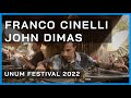 Franco cinelli b2b john dimas  unum festival  2022