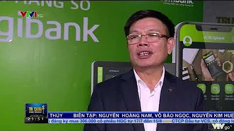 Vietcombank ra mắt dịch vụ Ngân hàng số VCB Digibank