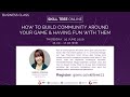 (Business) Skill Tree Online Episode 11: How to Build Community Around Your Game and Having Fun with