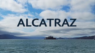 Алькатрас / Alcatraz / Калифорния / 4K