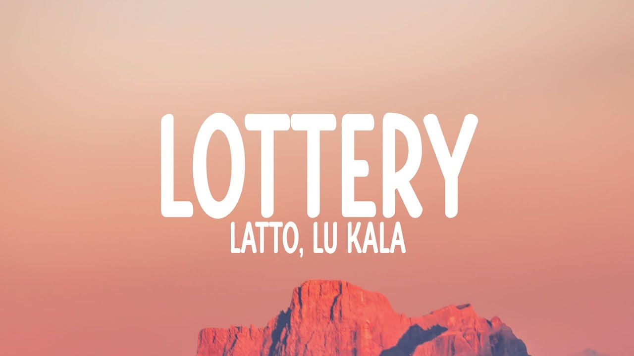 Latto - Lottery (feat. LU KALA) Lyrics Latto - Lottery (feat. LU KALA) Lyrics
