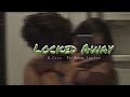 R.City Locked Away ft. Adam Levine  (Slowed Reverb) Aesthetic Video Edit