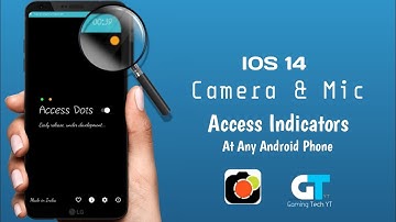 Camera & Mic Access Indicators || IOS 14 Features || Any Android Phone Without Root || Access Dots
