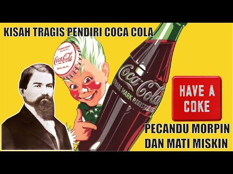 Kisah Coca Cola, Penemunya seorang pecandu hingga mati