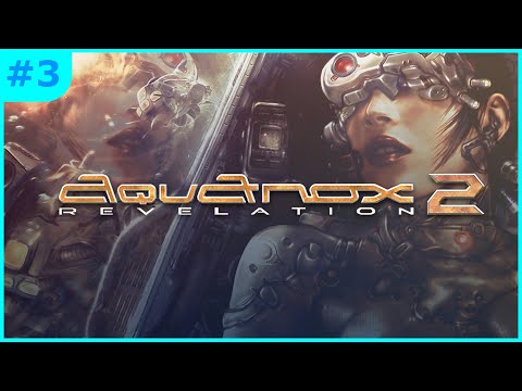 Aquanox 2 Revelation (прохождение часть #3)