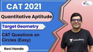 Target Geometry - CAT Questions on Circles (Easy) | CAT 2021 l CAT Funda | Ravi Handa
