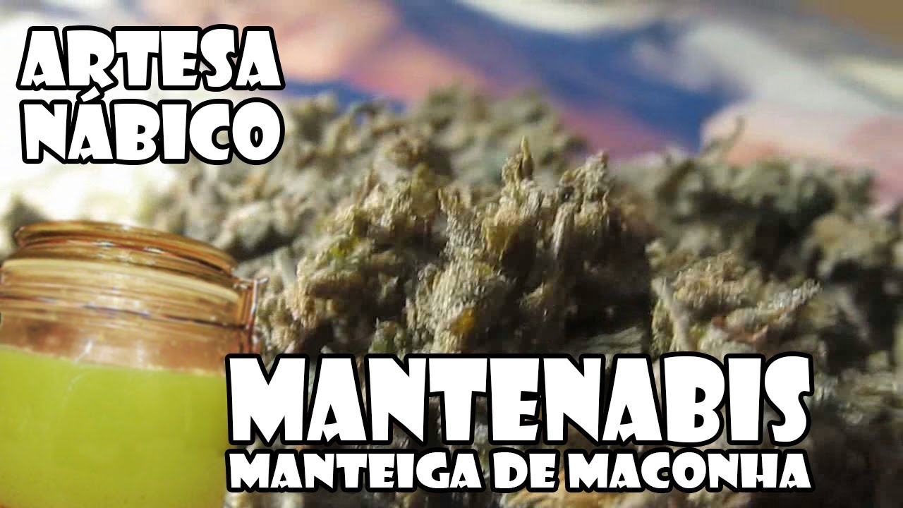 Mantenabis - ArtesaNábico (MANTEIGA DE MACONHA)