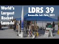 LDRS 39 : The World's Largest High Power Rocket Launch (Part 1)