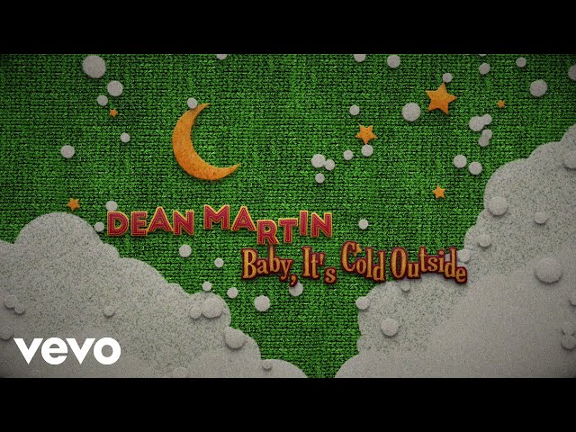 Dean Martin                  - Baby It's Cold Outside
