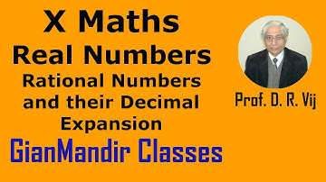 X Maths | Real Numbers | Rational Numbers and their Decimal Expansion by Preeti Ma