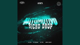 AUTOMOTIVO SICKO DROP - DJ Cali, Dj Ghidini, Mc Gw & Meno Saaint