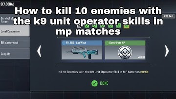 How to kill 10 enemies with the k9 unit operator skills in MP matches in COD MOBILE