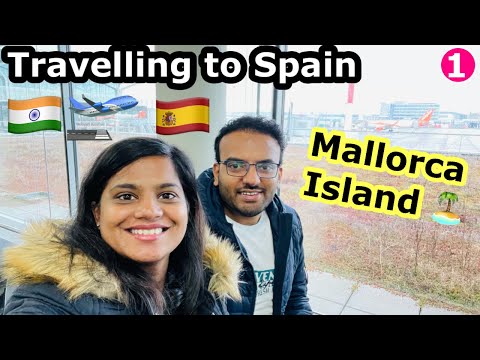 Our Spain trip vlog | Mallorca Travel Guide In Hindi | indian in Mallorca part 1