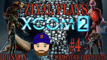 XCOM 2 – (Ironman/Commander) Let’s Play Part 4 All Night XCOM Wraps up