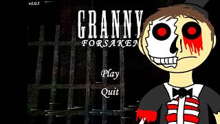 Granny: Forsaken v1.1 @WitheredSalvageAleks
