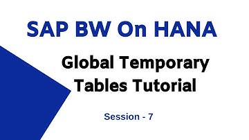 SAP BW On Hana Global Temporary Tables Tutorial |  Table Partitioning - 7