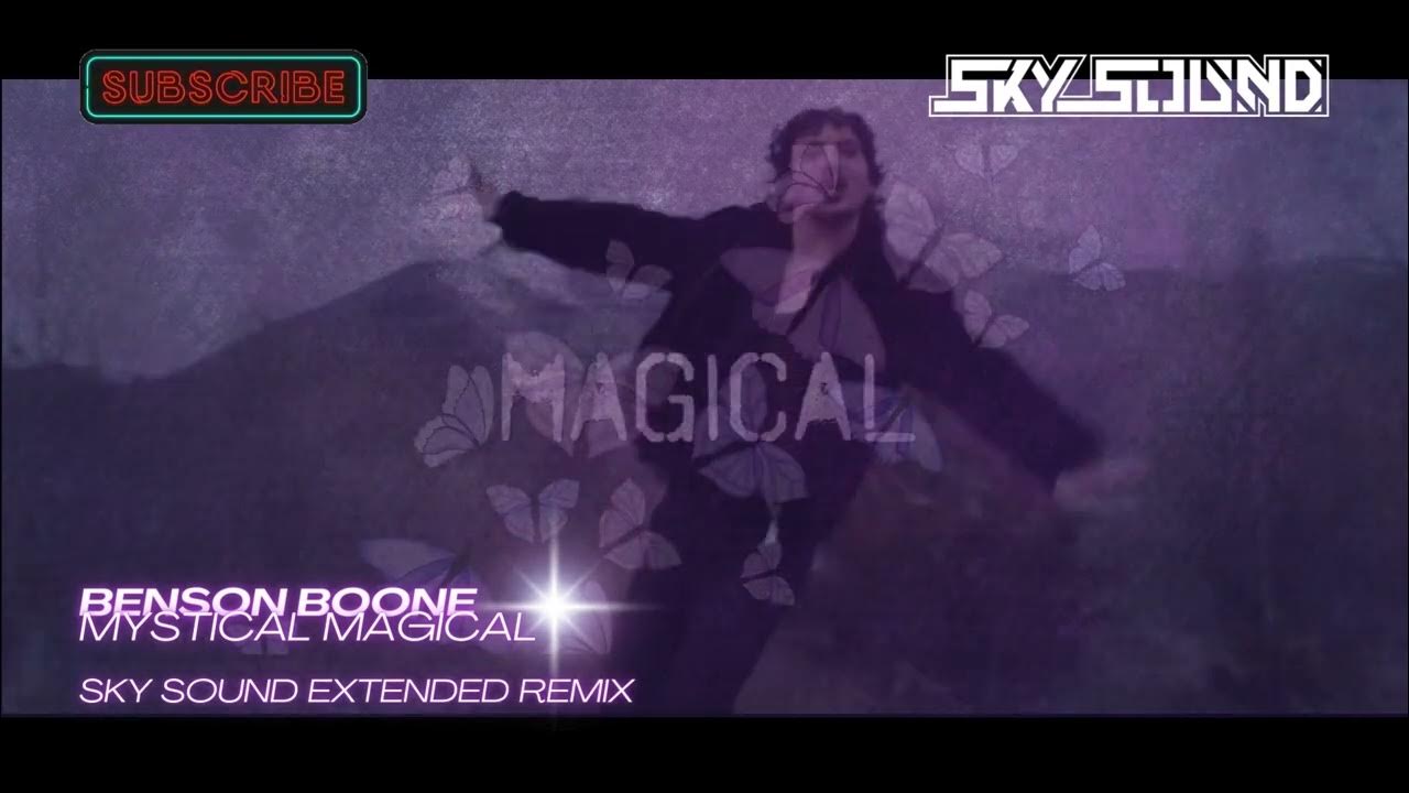 Benson Boone - Mystical Magical (Sky Sound Extended Remix) Benson Boone - Mystical Magical (Sky Sound Extended Remix)