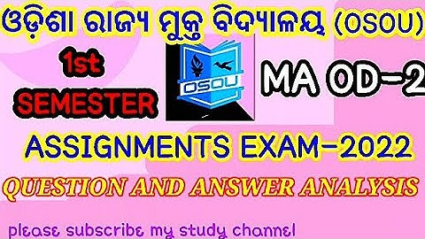 OSOU MAOD-2 ASSIGNMENT EXAM 2022 1st semester QUESTION AND ANSWER ANALYSIS//MY STUDY//