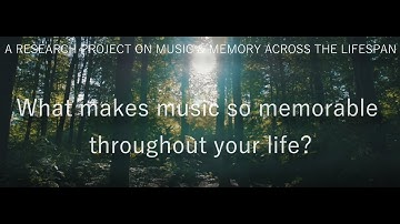 A Research Project: Music & Memory Across the Lifespan