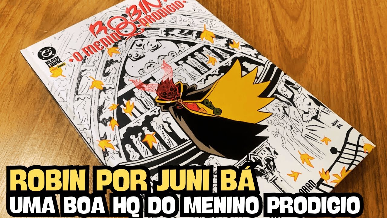 ROBIN O MENINO PRODÍGIO | UMA GRANDE AVENTURA CARTUNESCA PELO TALENTOSO ...