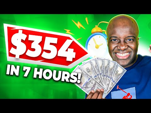 I Made $354.60 In 7 Hours - MUST WATCH