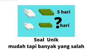 Soal matematika unik, mudah tapi banyak ...