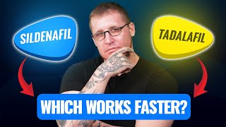 Sildenafil vs Tadalafil: Which One Works Better?